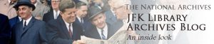 JFK Library Archives Blog: An inside look